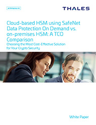 TCO Comparison - Cloud-Based HSM using Safenet Data Protection On Demand vs. On-Premises HSM